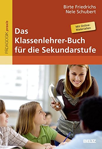 Das Klassenlehrer-Buch für die Sekundarstufe: Mit Kopiervorlagen und Online-Materialien