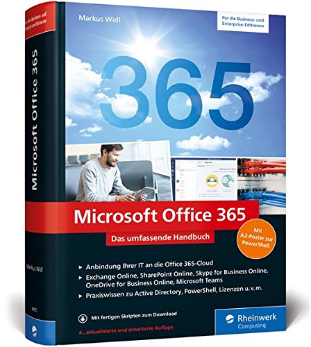 Microsoft Office 365: Das umfassende Handbuch für Administratoren. Aktuell zu Microsoft Office 365 (Enterprise und Business Edition) und Office 365 Deutschland