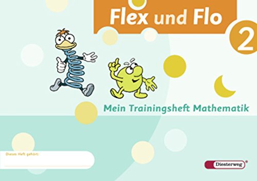 Flex und Flo - Ausgabe 2007: Trainingsheft 2