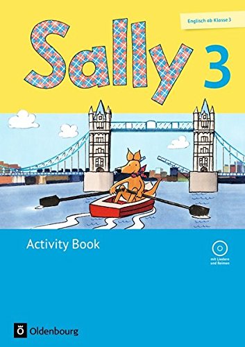 Sally - Allgemeine Ausgabe (Neubearbeitung) -  Englisch ab Klasse 3: 3. Schuljahr - Activity Book mit Audio-CD: Mit Portfolioheft