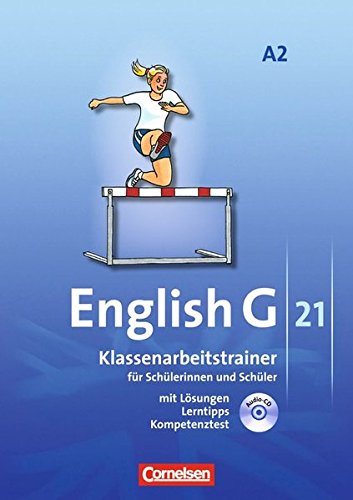 English G 21 - Ausgabe A: Band 2: 6. Schuljahr - Klassenarbeitstrainer mit Lösungen und CD