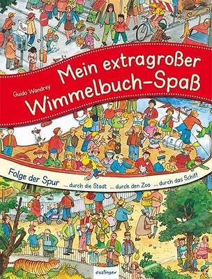 Mein großes Wimmelbuch: Mein extragroßer Wimmelbuch-Spaß