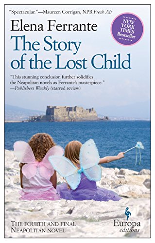 The Story of the Lost Child: Neapolitan Novels, Book Four
