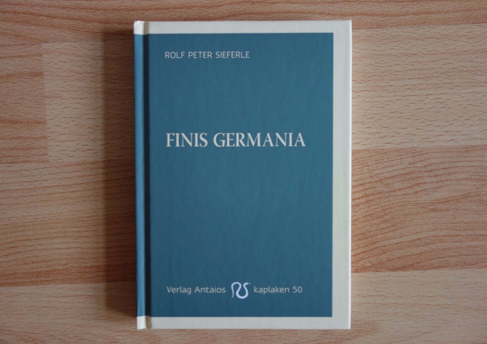 Finis Germania - Rolf Peter Sieferle - Edition Antaios TOP!