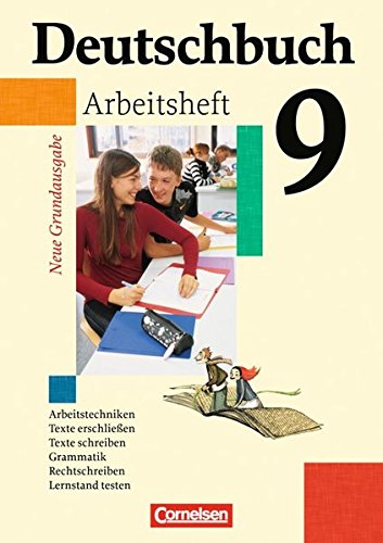 Deutschbuch - Neue Grundausgabe: 9. Schuljahr - Arbeitsheft mit Lösungen
