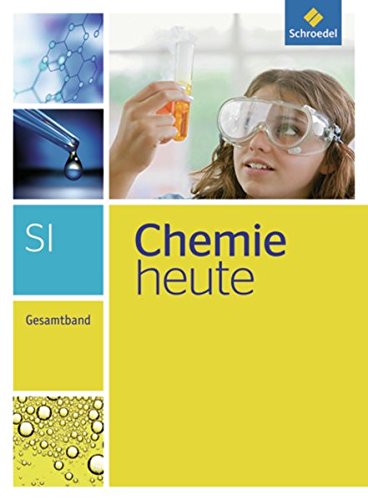 Chemie heute SI - Ausgabe 2013: Gesamtband