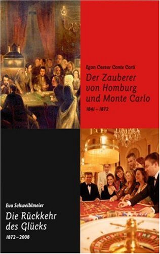 Der Zauberer von Homburg und Monte Carlo /Die Rückkehr des Glücks
