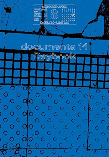 documenta 14: Daybook (deutsch)