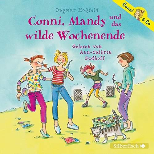 Conni, Mandy und das wilde Wochenende: 2 CDs (Conni & Co, Band 13)