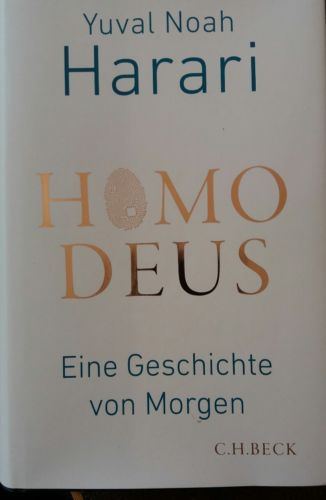 Homo Deus von Yuval Noah Harari (2017, Gebundene Ausgabe)