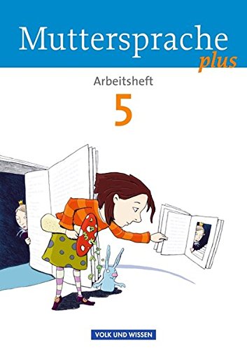 Muttersprache plus - Allgemeine Ausgabe für Berlin, Brandenburg, Mecklenburg-Vorpommern, Sachsen-Anhalt, Thüringen: 5. Schuljahr - Arbeitsheft
