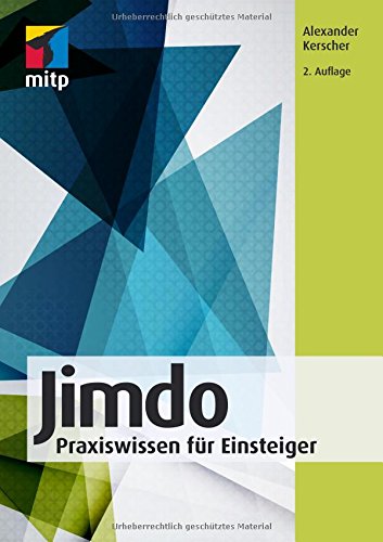 Jimdo: Praxiswissen für Einsteiger (mitp Professional)