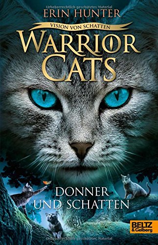 Warriors Cats - Vision von Schatten. Donner und Schatten: Staffel VI, Band 2 (Warrior Cats)
