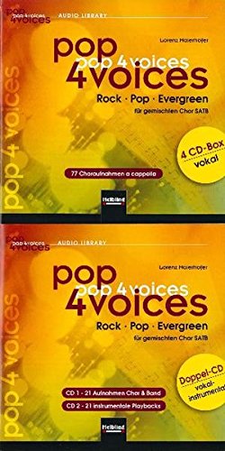 pop 4 voices: Rock - Pop - Evergreen. CD-Gesamtpaket (4er CD-Box vokal und Doppel-CD vokal-instrumental)