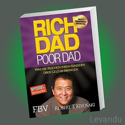 RICH DAD POOR DAD | ROBERT T. KIYOSAKI | Was die Reichen Ihren Kindern ... - NEU