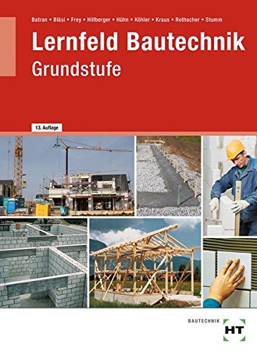 Lernfeld Bautechnik, Grundstufe, Lehrbuch