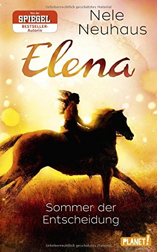 Elena – Ein Leben für Pferde 2: Sommer der Entscheidung