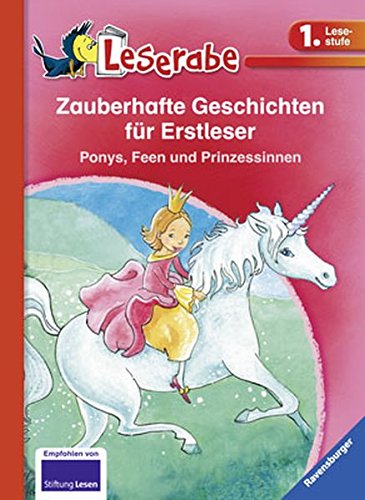 Zauberhafte Geschichten für Erstleser. Ponys, Feen und Prinzessinnen (Leserabe - Sonderausgaben)