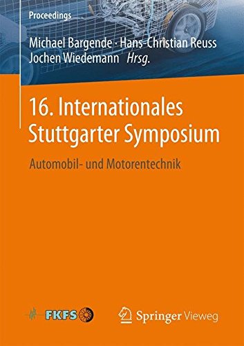 16. Internationales Stuttgarter Symposium: Automobil- und Motorentechnik (Proceedings)