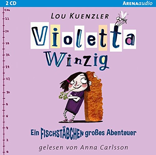 Violetta Winzig: Ein fischstäbchengroßes Abenteuer