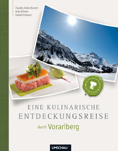Eine kulinarische Entdeckungsreise Vorarlberg