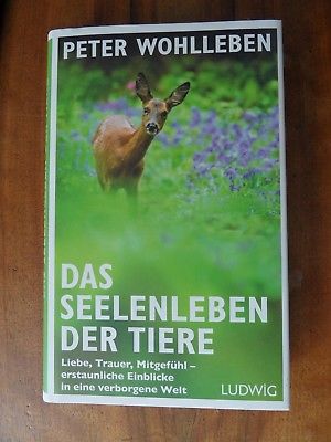 Das Seelenleben der Tiere von Peter Wohlleben (2016, Gebundene Ausgabe)