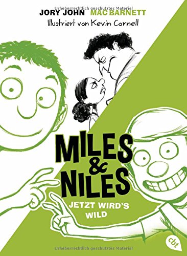 Miles & Niles - Jetzt wird's wild (Die Miles & Niles-Reihe, Band 3)