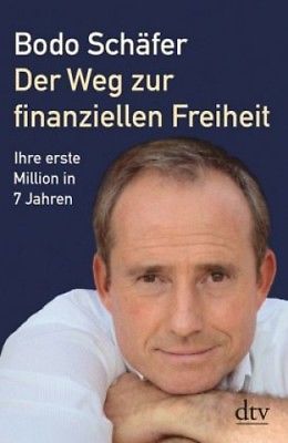 Der Weg zur finanziellen Freiheit von Bodo Schäfer (Taschenbuch) NEU