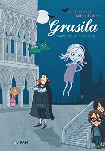 Grusila: Vampirspuk in Venedig (Kinderroman)