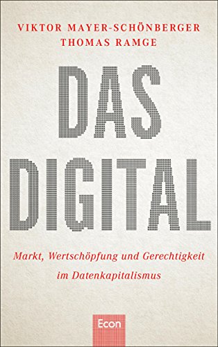 Das Digital: Markt, Wertschöpfung und Gerechtigkeit im Datenkapitalismus