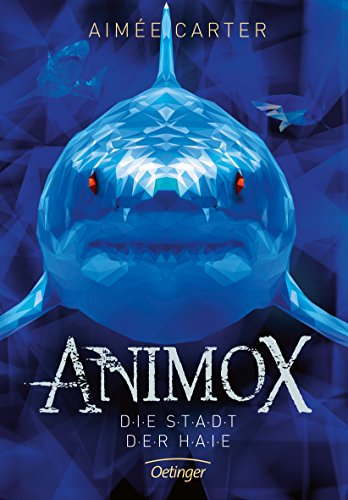 Animox. Die Stadt der Haie: Band 3