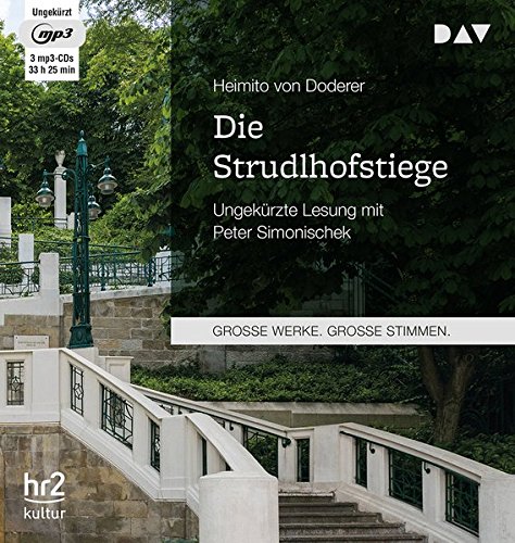 Die Strudlhofstiege: Ungekürzte Lesung mit Peter Simonischek (3 mp3-CDs)