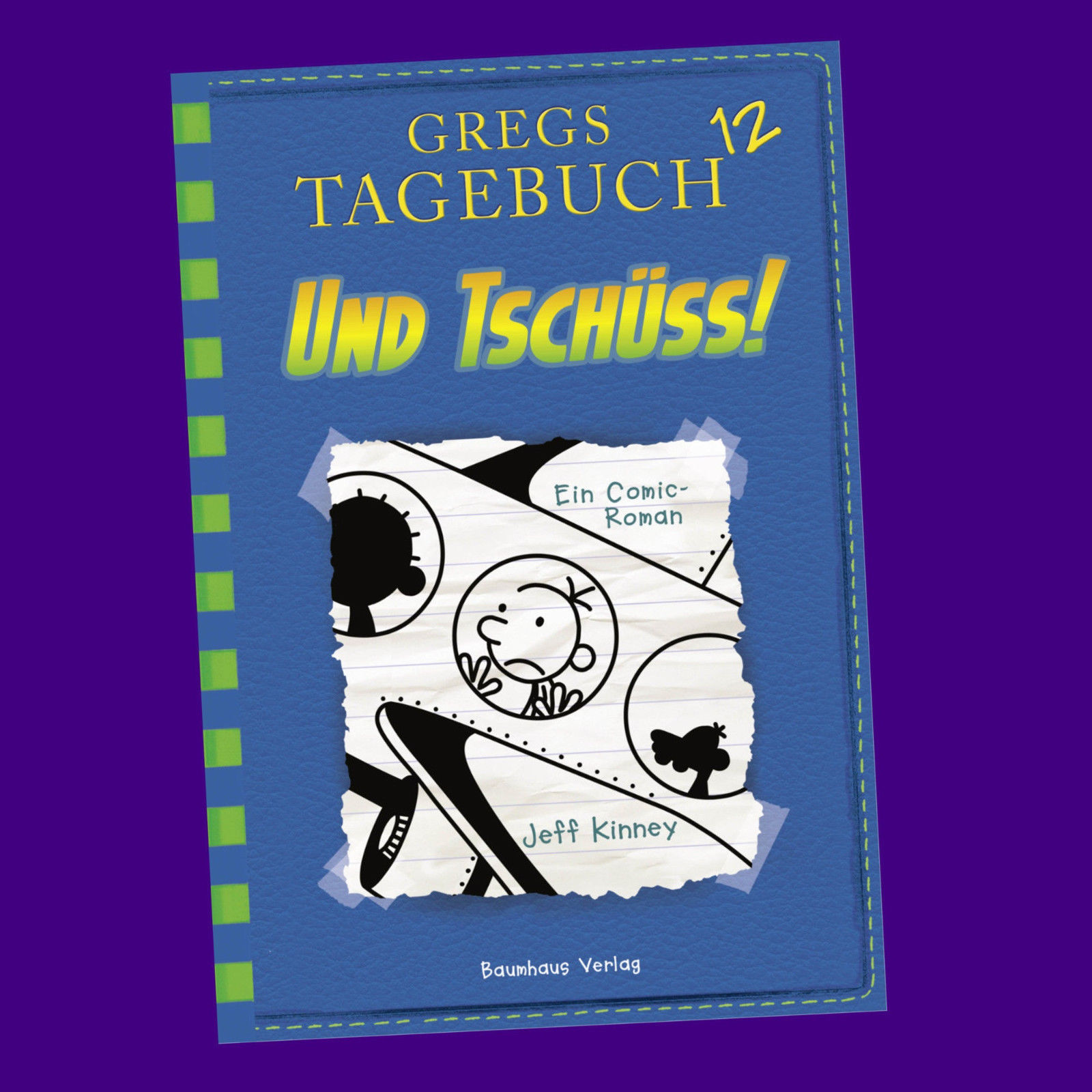 Jeff Kinney - Gregs Tagebuch Band 12 Und Tschüss! - Portofrei