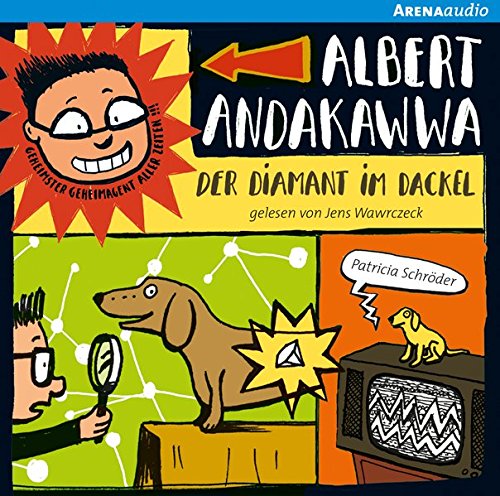 Albert Andakawwa (2). Der Diamant im Dackel