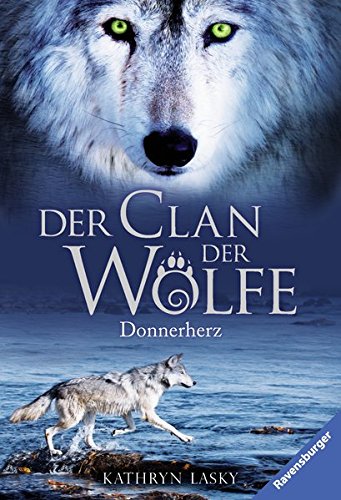 Der Clan der Wölfe, Band 1: Donnerherz