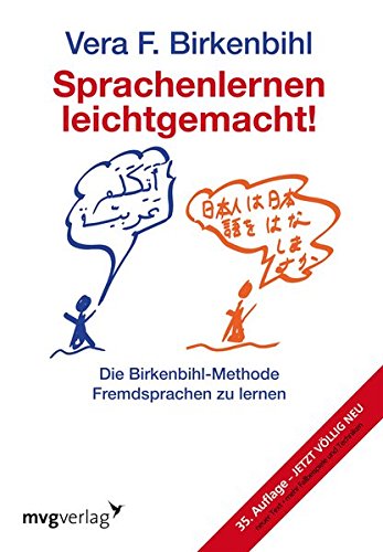 Sprachenlernen leichtgemacht!: Die Birkenbihl-Methode Fremdsprachen zu lernen