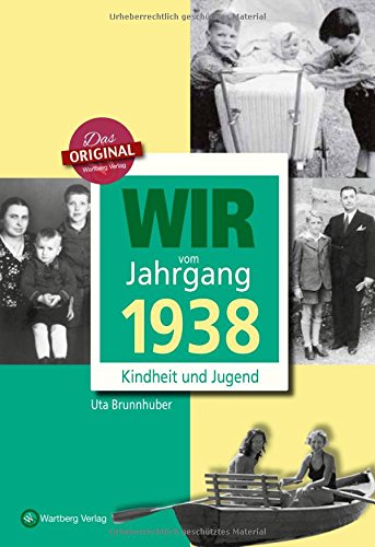 Wir vom Jahrgang 1938 - Kindheit und Jugend (Jahrgangsbände): 80. Geburtstag
