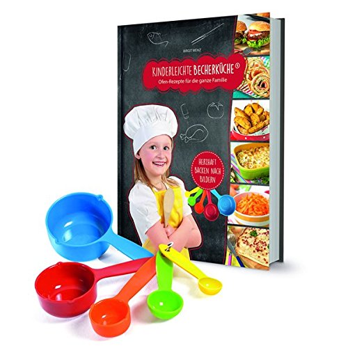 Kinderleichte Becherküche - Herzhafte Ofengerichte für die ganze Familie: Backset inkl. 5-teiliges Messbecher-Set, Original aus 