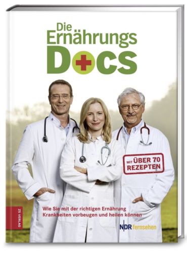 DIE ERNÄHRUNGS-DOCS | Mit richtiger Ernährung Krankheiten vorbeugen/heilen(Buch)
