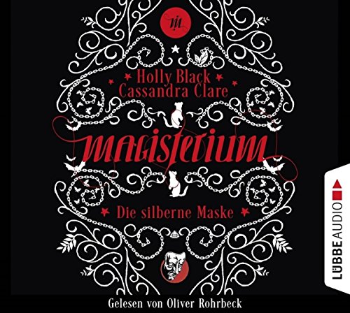 Magisterium: Die silberne Maske. Band 4. (Magisterium-Serie, Band 4)