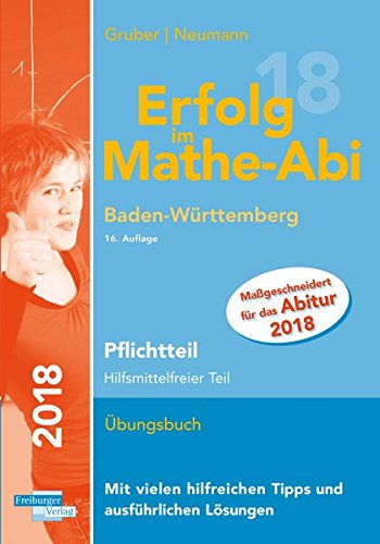 Erfolg im Mathe-Abi 2018 Pflichtteil Baden-Württemberg: mit der Original Mathe-Mind-Map
