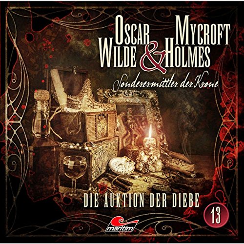 Oscar Wilde & Mycroft Holmes - Folge 13: Die Auktion der Diebe.