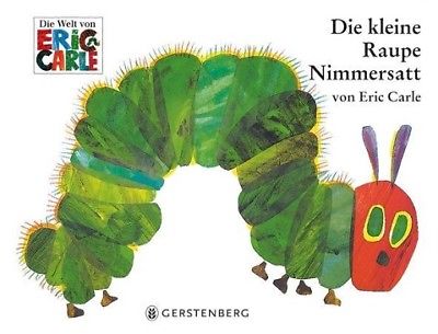 Die kleine Raupe Nimmersatt - Eric Carle - 9783836940344