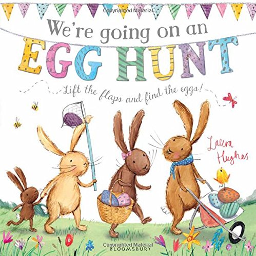 We're Going on an Egg Hunt: Board Book