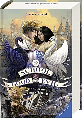 The School for Good and Evil, Band 4: Ein Königreich auf einen Streich