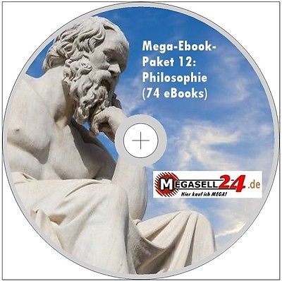 PHILOSOPHIE Mega-Ebook-Paket 12 CD-Versand 74 eBooks PDF Werke Schriften Wow NEU