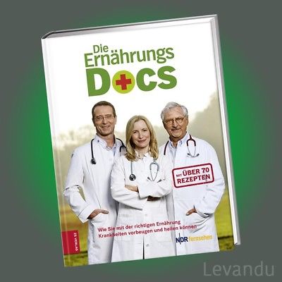 DIE ERNÄHRUNGS-DOCS | Das Buch zur TV-Sendung mit über 70 Rezepten - NEU