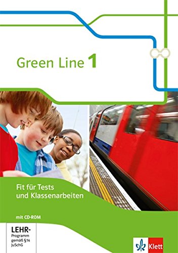 Green Line 1: Fit für Tests und Klassenarbeiten mit Lösungsheft und CD-ROM Klasse 5 (Green Line. Bundesausgabe ab 2014)