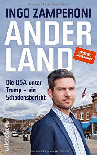 Anderland: Die USA unter Trump – ein Schadensbericht