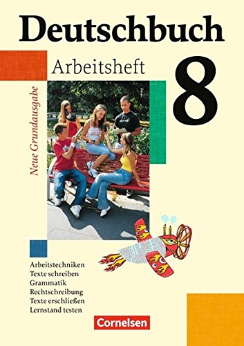 Deutschbuch, 8. Schuljahr - Arbeitsheft mit Lösungen